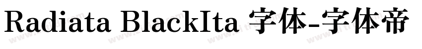 Radiata BlackIta 字体字体转换